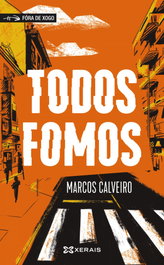 Todos fomos, Marcos Calveiro - XERAIS