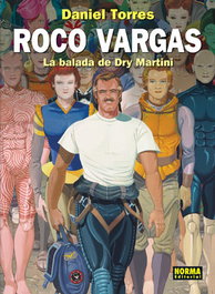Roco vagas:la balada de dry martini, Daniel Torres - NORMA EDITORIAL