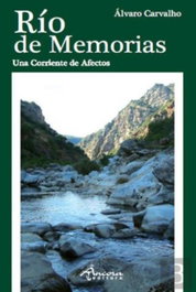 Rio de Memorias, Álvaro Carvalho - ANCORA EDITORA