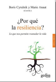 ¿Por que la resiliencia?, VV.AA. - GEDISA EDITORIAL