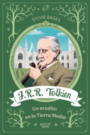 J.R.R. Tolkien. Un erudito en la Tierra Media, Sylvie Bages - PALABRA