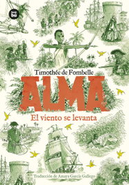 Alma. El viento se levanta. Tomo 1, Timothée De Fombelle - BAMBU