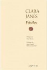 Fósiles, Clara Janés Nadal - ARS POETICA