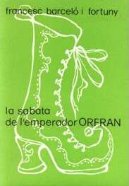 Sabata de l'emperador Orfran, Francesc Barcelo - MOLL EDITORIAL