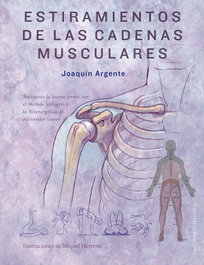 Estiramientos de las cadenas musculares, Joaquín Argente Villaplana - OBELISCO EDICIONES