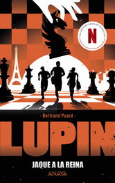 ANAYA, Lupin. Jaque a la reina - Bertrand Puard
