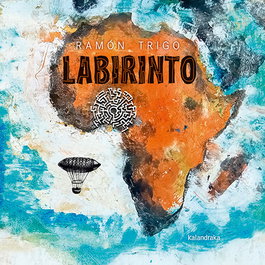 KALANDRAKA, Labirinto - Ramón Trigo