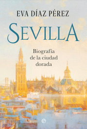 Sevilla, Eva Díaz Pérez - LA ESFERA DE LOS LIBROS