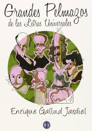 Grandes Pelmazos de las letras, Enrique Gallup Jardiel - EDITORIAL DALYA