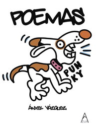 AZUR GRUPO EDITORIAL, Poemas, Anxel Vazquez - AZUR GRUPO EDITORIAL