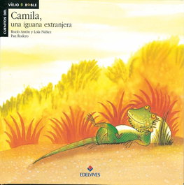 EDELVIVES, Camila, una iguana extranjera