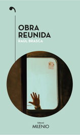 Obra reunida, Raul Brasca - MILENIO EDITORIAL