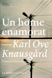 Un home enamorat, Karl Ove Knausgård - L'ALTRA EDITORIAL