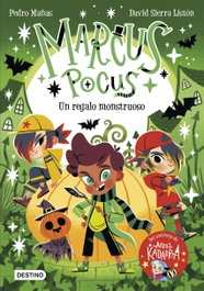 Marcus Pocus 2. Un regalo monstruoso, Pedro Mañas - DESTINO INFILANTIL