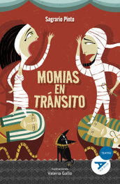 EDELVIVES, Momias en tránsito - Sagrario Pinto