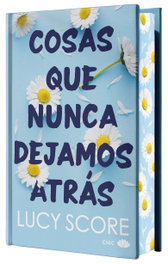 EDITORIAL CHIC Cosas que nunca dejamos atrás (edición especial limitada con cantos pintados)