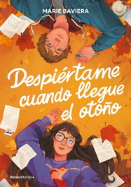 Despiértame cuando llegue el otoño, Marie Baviera - Roca Editorial