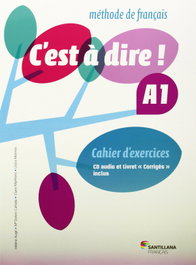 C'est à dire A1 Exercices +cd + corriges, VV.AA - SANTILLANA-DIDIER