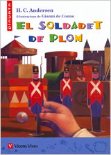 VICENS VIVES, El Soldadet De Plom, Hans Christian Andersen - VICENS VIVES