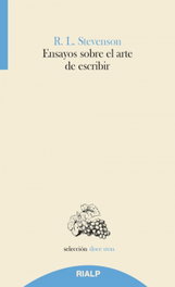 Ensayos sobre el arte de escribir, Robert Louis Stevenson - RIALP