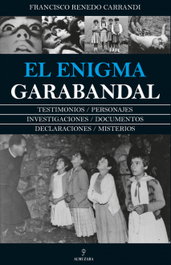 El enigma Garabandal, Francisco Renedo Carrandi - ALMUZARA EDITORIAL