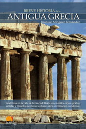 Breve historia de la Antigua Grecia, Dionisio Mínguez Fernández - EDICIONES NOWTILUS