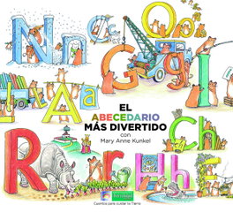 FERTILIDAD DE TIERRA, El abecedario más divertido, Mary Anne Kunkel - FERTILIDAD DE TIERRA