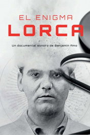 El enigma Lorca, Benjamin Amo Fernandez - EDITORIAL REBELION