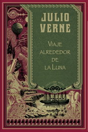 Viaje alrededor de la luna, Julio Verne - RBA