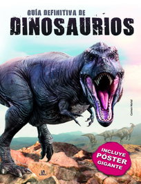 LIBSA, Guía Definitiva de Dinosaurios - MI GRAN POSTER