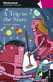 RICHMOND A trip to the stars level 3 richmond secondary readers