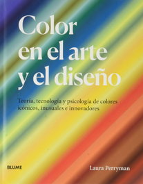 Color en el arte y el diseño, Laura Perryman - BLUME
