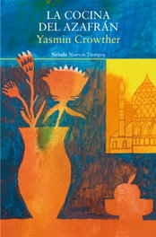 La cocina del azafrán, Yasmin Crowther - SIRUELA