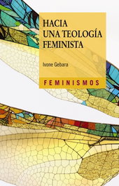 Hacia una teología feminista, Ivone Gebara - CATEDRA