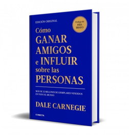 CONECTA, Cómo ganar amigos e influir sobre las personas, Dale Carnegie - CONECTA