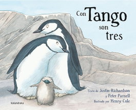 Con Tango son tres, Justin Richardson y Peter Parnell - KALANDRAKA