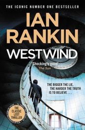 Westwind, Ian Rankin - ORION PUBLISHING GROUP
