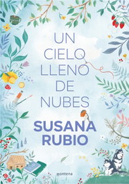 Montena, Un cielo lleno de nubes (Las Hermanas Luna 1), Susana Rubio - Montena