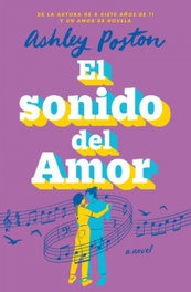 El sonido del amor, Ashley Poston - TITANIA