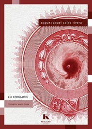 Lo terciario, Roque Raquel Salas Rivera - KRILLER 71 EDICIONES