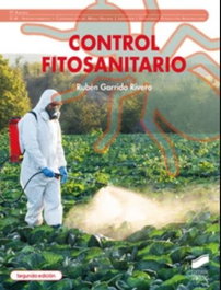 Control fitosanitario 2ª Edición, Rúben Garrido Rivero - SINTESIS EDITORIAL