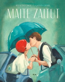 Maite zaitut, Hélène Delforge - ALGAR EDITORIAL