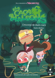 CRUILLA L'escorpí de dues cues, Mañas Romero, Pedro - Els Cacámalsons