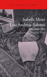 Lou Andreas-Salomé, Isabelle Mons - ACANTILADO EDITORIAL