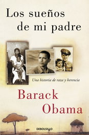 Los sueños de mi padre, Barack Obama - DEBOLSILLO