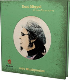 MES MUSIQUERIES, Dani Miquel - ANDANA