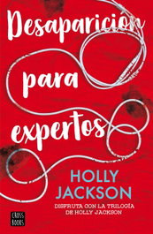 Desaparición para expertos, Holly Jackson - CROSSBOOKS