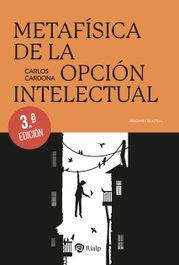 Metafísica de la opción intelectual, Carlos Cardona Pescador - RIALP