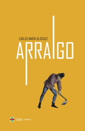 Arraigo, Carlos Marín-Blázquez - CEU