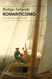 Romanticismo: Una odisea del espíritu alemán, Rüdiger Safranski - TUSQUETS